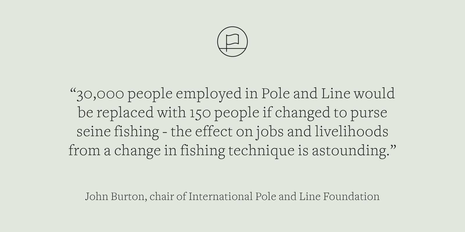 Purse and pole fishing