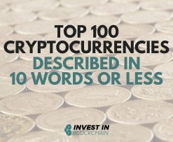 Top 100 Cryptocurrencies Described in 10 Words or Less